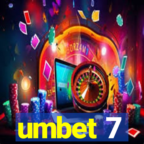 umbet 7